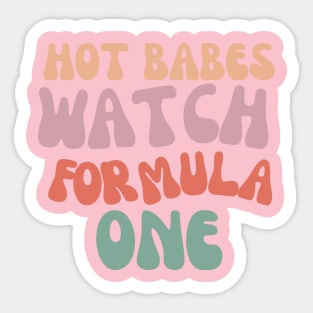 Hot babes watch Forumula 1, F1 funny graphic tee,Formula 1,Racing Fan Gift Sticker